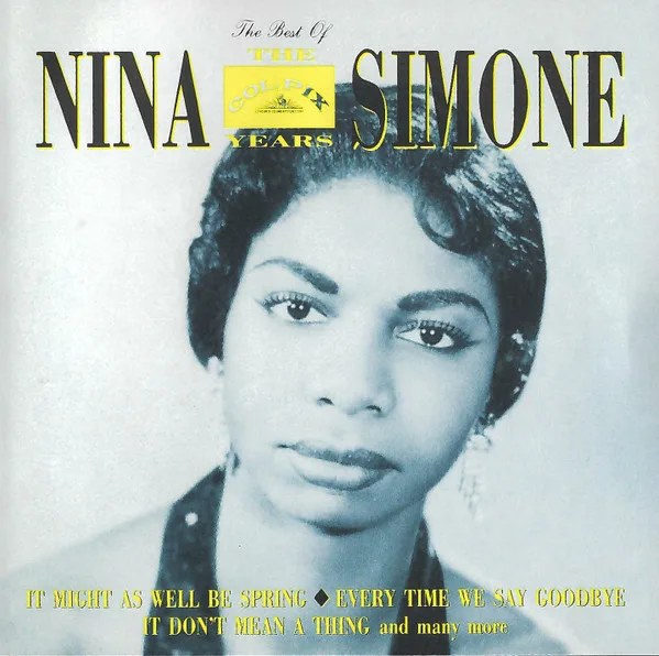 Nina Simone – The Best Of The Colpix Years