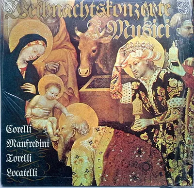 I Musici – Corelli / Manfredini / Torelli / Locatelli – Weihnachtskonzerte
