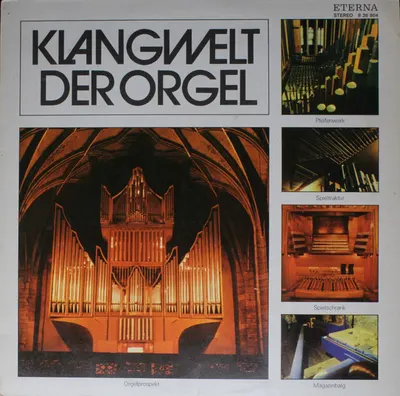 Günter Metz – Klangwelt Der Orgel